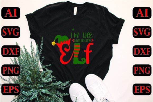 I’m the Naughty Elf SVG