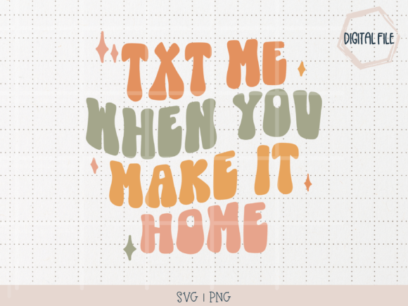 Text Me Boho SVG Cut File PNG